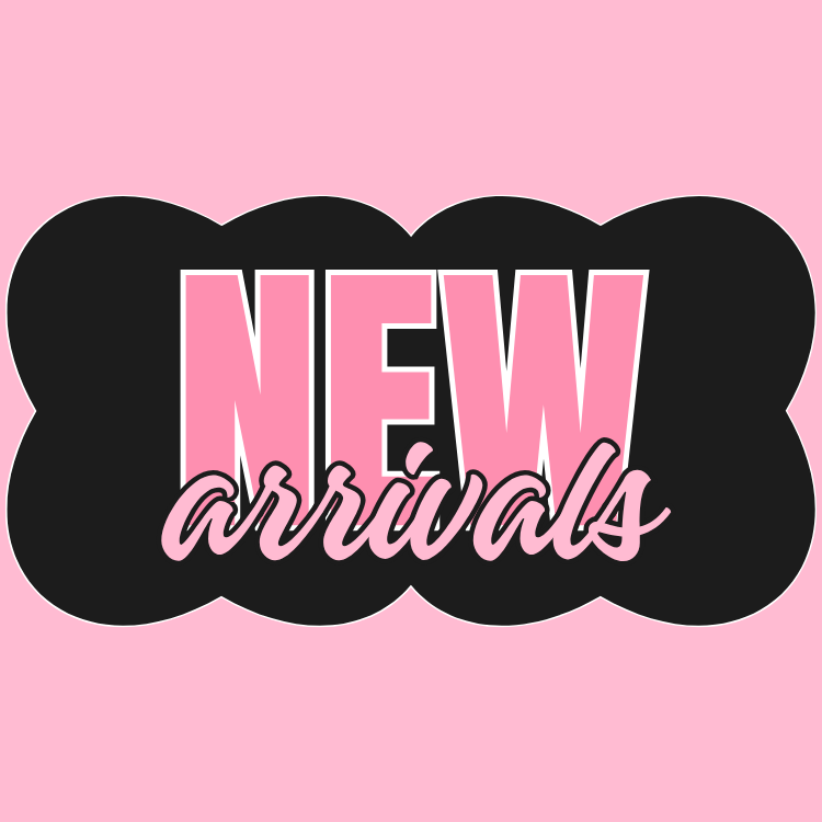 NEW ARRIVALS