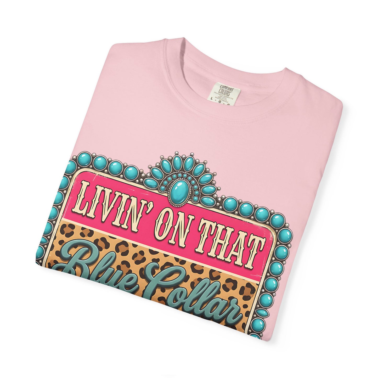 Livin' On That Blue Collar Dollar T-Shirt