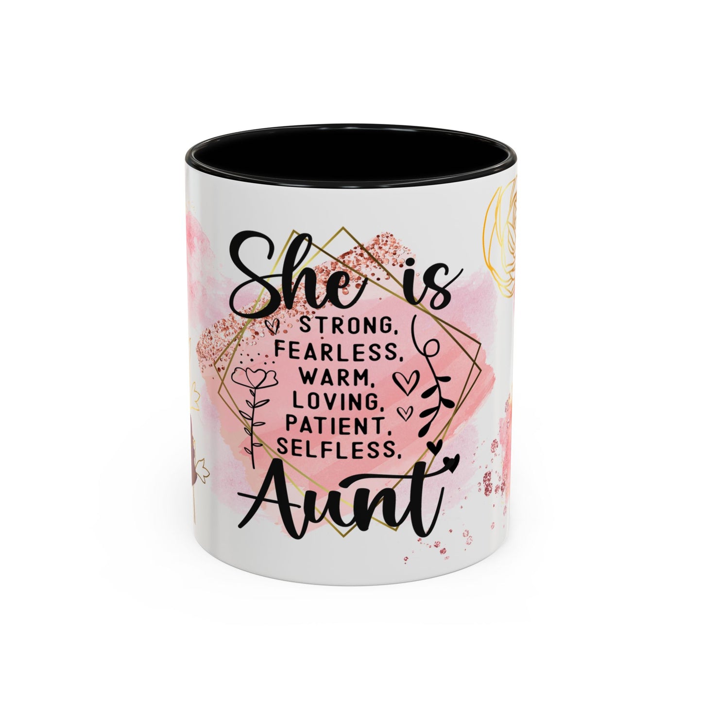 Aunt Coffee Mug — "She is Strong, Fearless, Warm, Loving, Patient, Selfless" Floral Accent 11oz