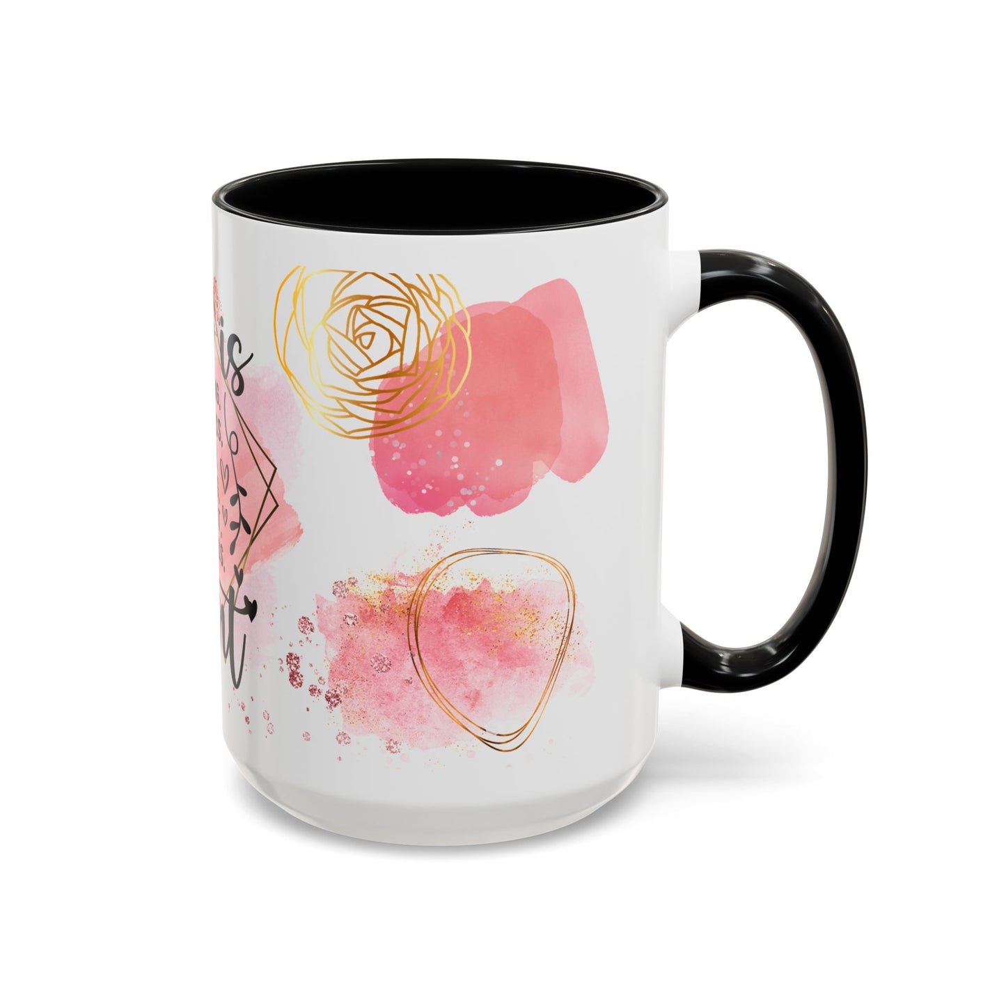 She is an Aunt Coffee Mug – "Strong, Fearless, Warm, Loving" Accent Mug (15oz)