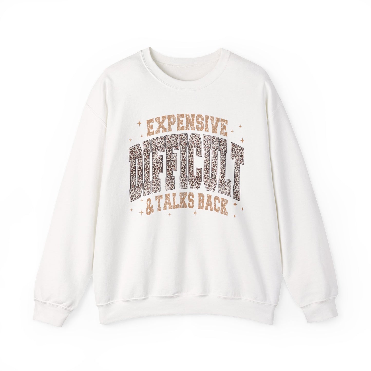 "Expensive, Difficult & Talks Back" Vintage Graphic Sweatshirt
