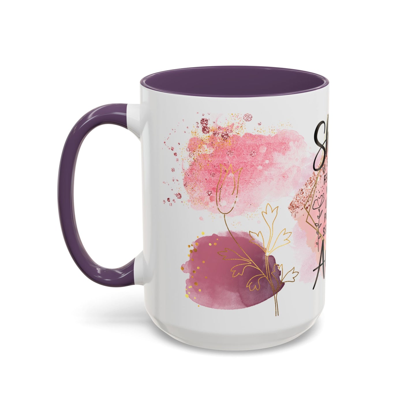 She is an Aunt Coffee Mug – "Strong, Fearless, Warm, Loving" Accent Mug (15oz)