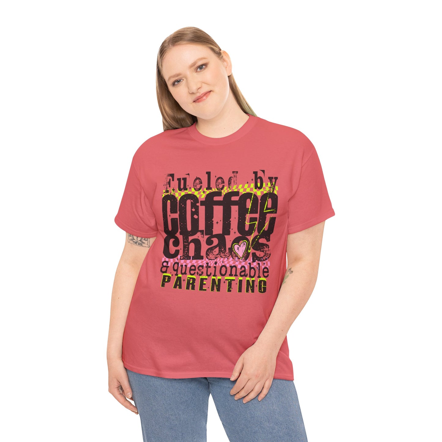 Fueled by Coffee Chaos and Questionable Parenting Tee