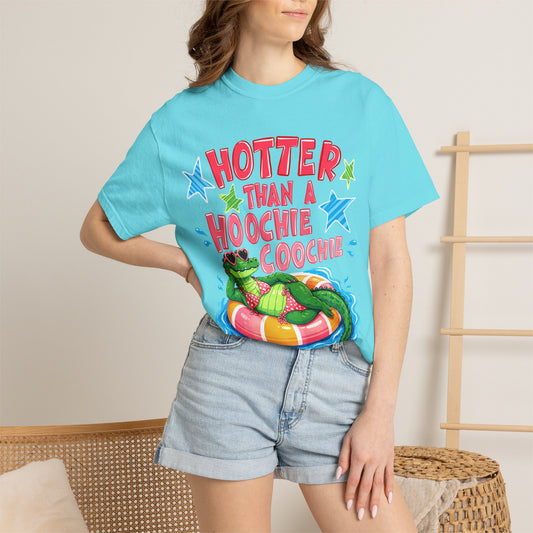 Hotter Than a Hoochie Coochie T-Shirt