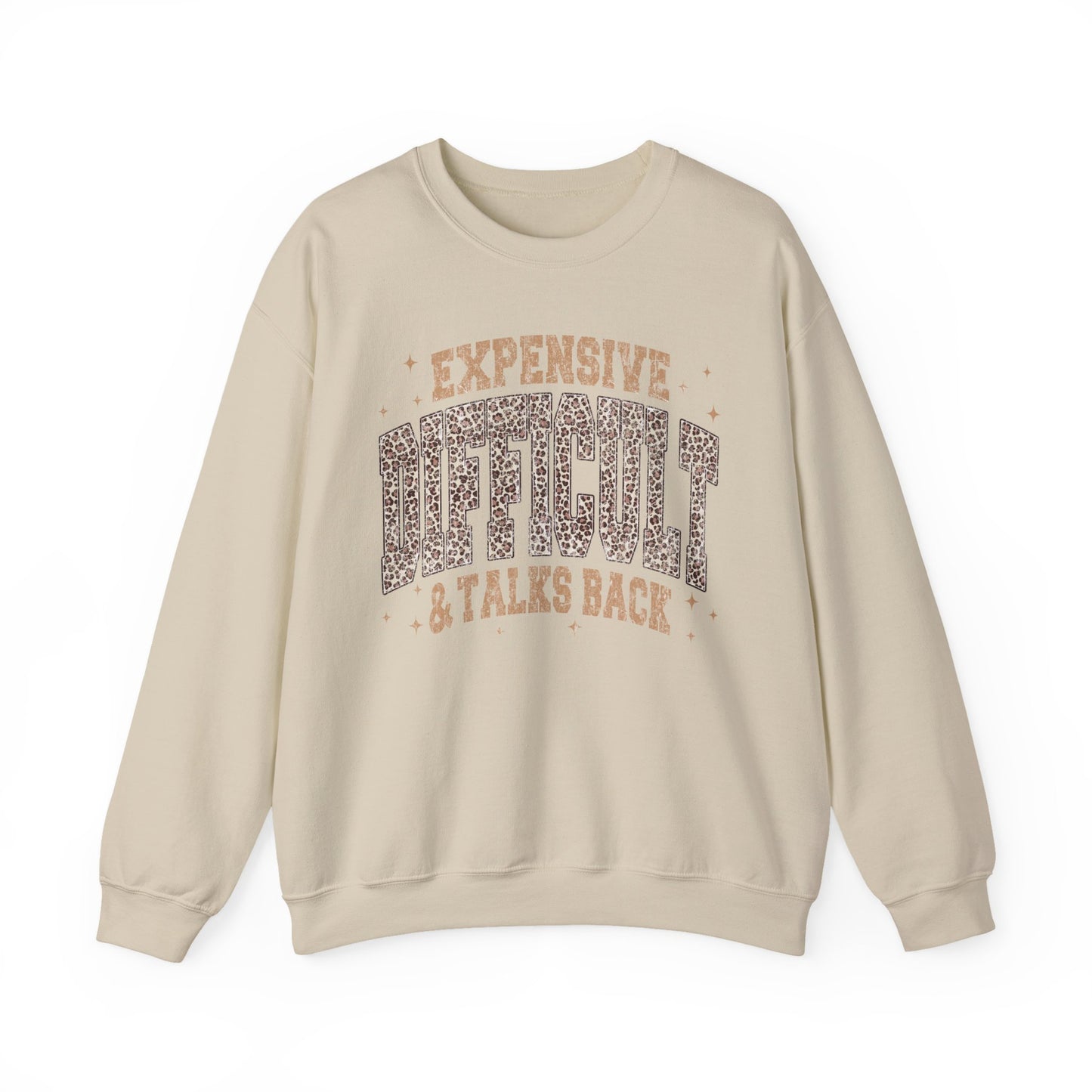"Expensive, Difficult & Talks Back" Vintage Graphic Sweatshirt