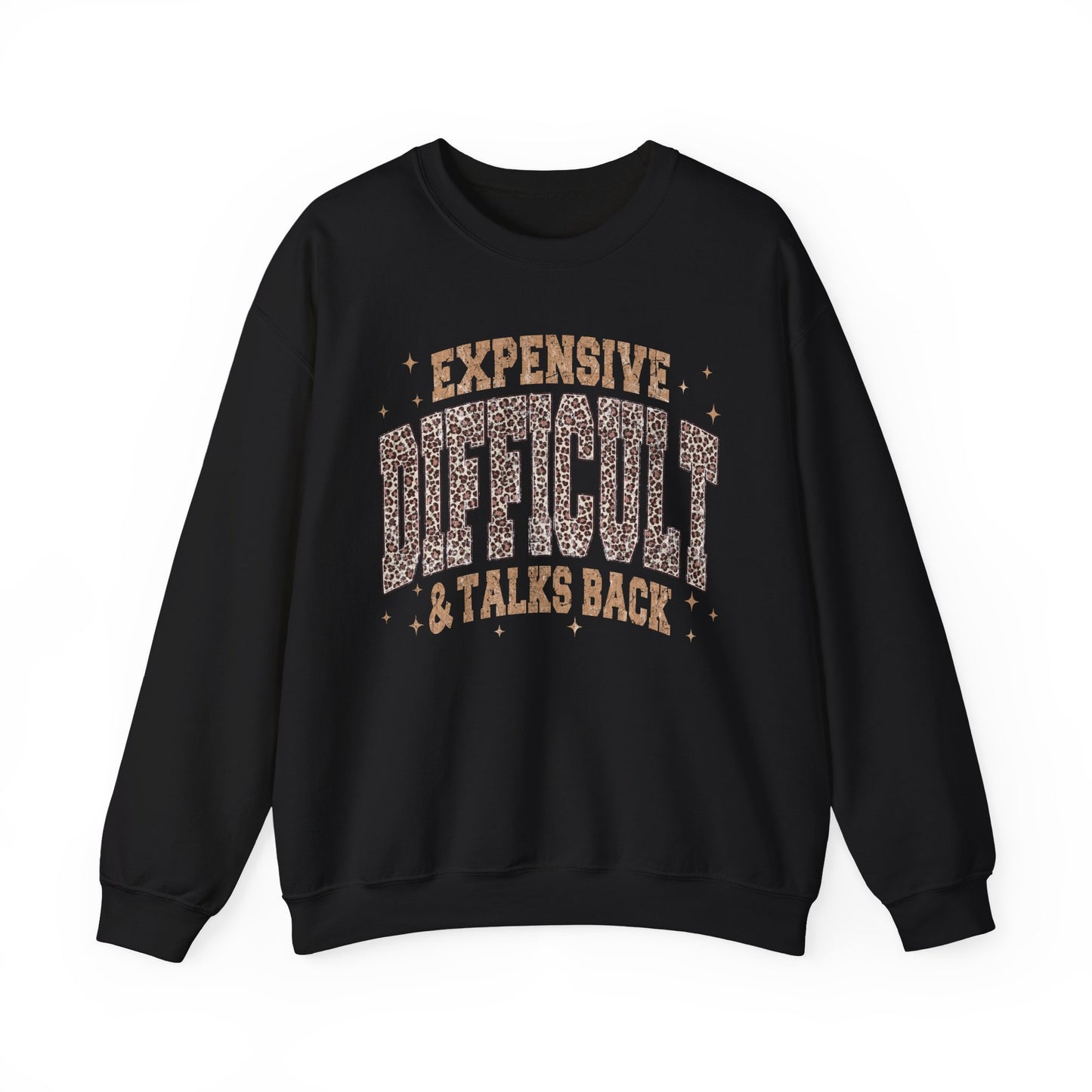 "Expensive, Difficult & Talks Back" Vintage Graphic Sweatshirt