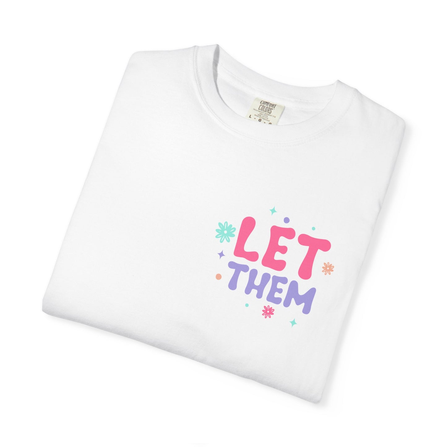 Let Them Keep Shining T-Shirt