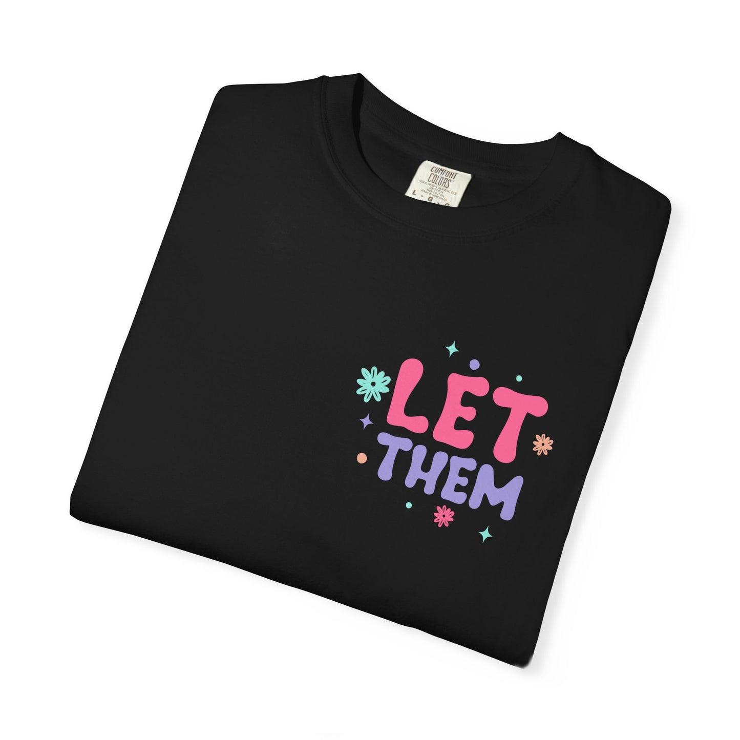 Let Them Keep Shining T-Shirt