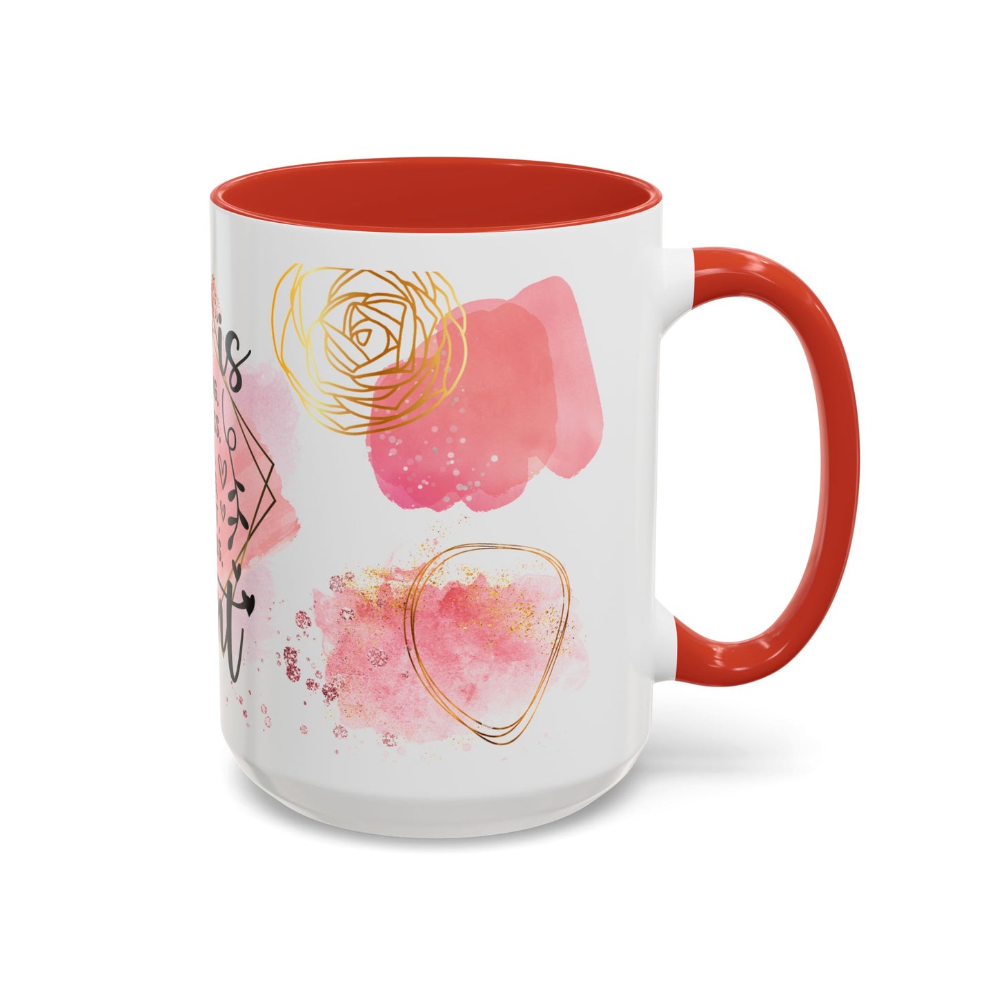 She is an Aunt Coffee Mug – "Strong, Fearless, Warm, Loving" Accent Mug (15oz)