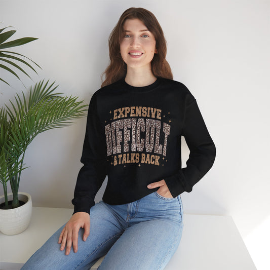"Expensive, Difficult & Talks Back" Vintage Graphic Sweatshirt